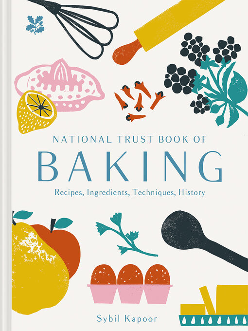 Title details for National Trust Book of Baking by Sybil Kapoor - Available